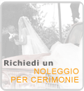 NOLEGGIO PER CERIMONIE